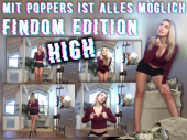 Mit Poppers ist alles möglich: Findom Edition HIGH